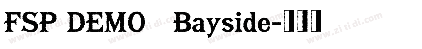 FSP DEMO   Bayside字体转换